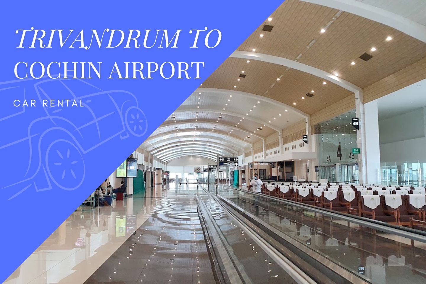 Trivandrum to Cochin Airport Car Rental