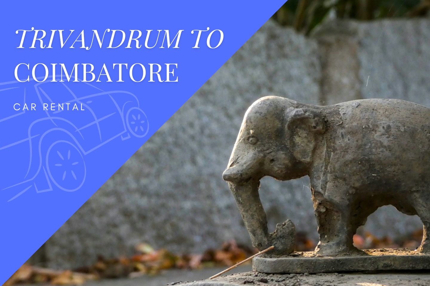 Trivandrum to Coimbatore Car Rental