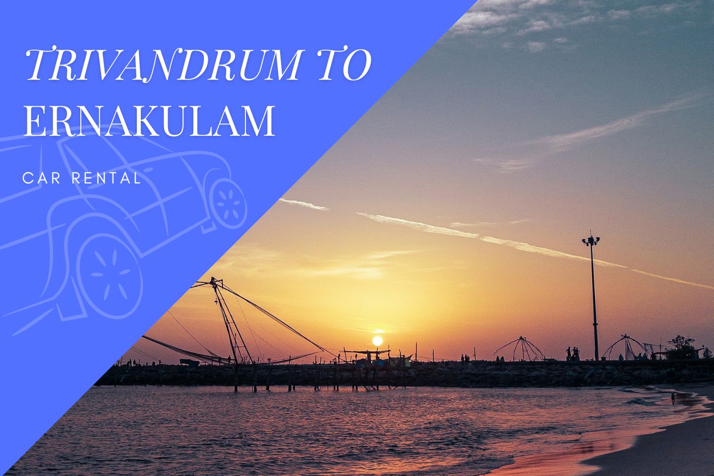 Trivandrum to Ernakulam Car Rental