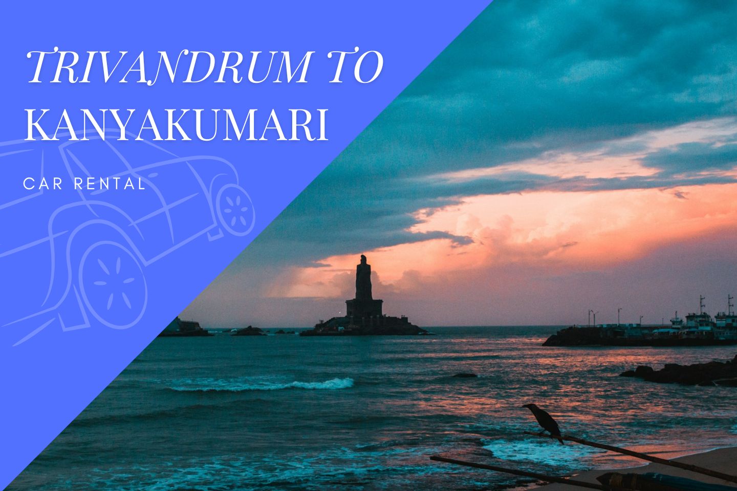 Trivandrum to Kanyakumari Car Rental