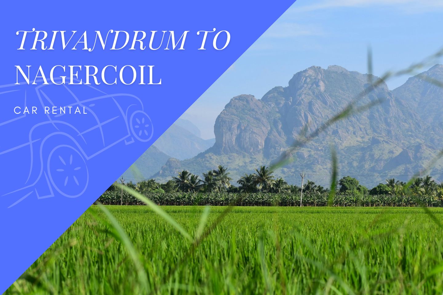 Trivandrum to Nagercoil Car Rental